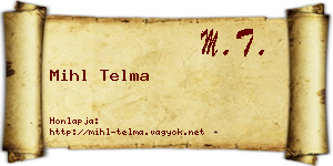 Mihl Telma névjegykártya